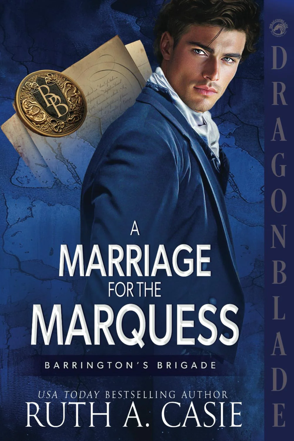 A Marriage for the Marquess: A Regency Historical Romance (Barrington’s Brigade)