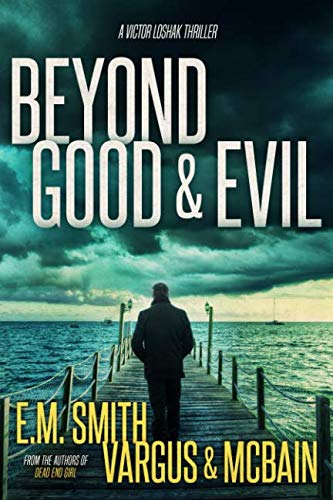 Beyond Good & Evil (Victor Loshak)