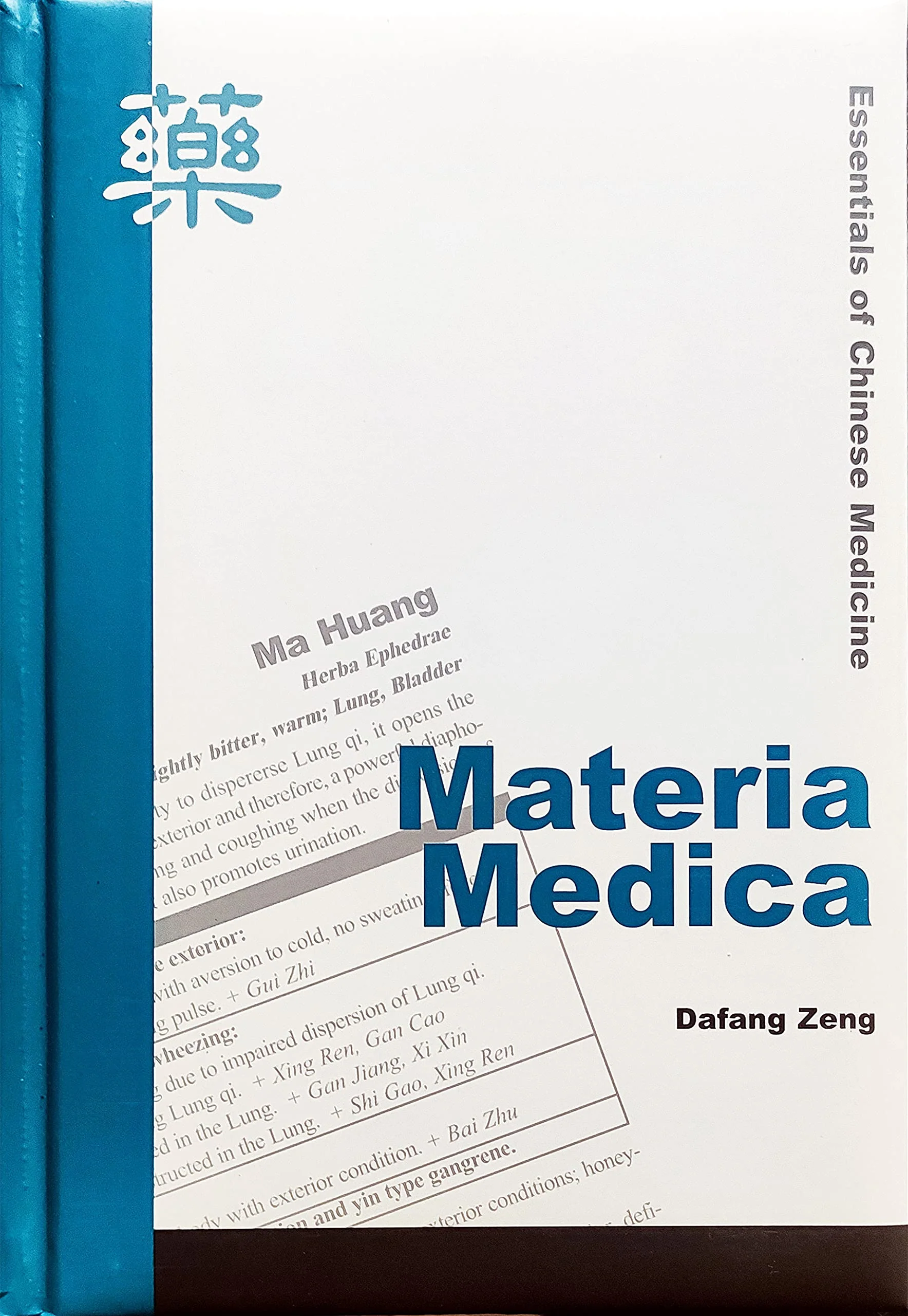 Essentials of Chinese Medicine : Materia Medica