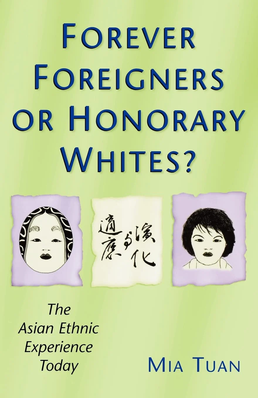 Forever Foreigners or Honorary Whites?: The Asian Ethnic Experience Today