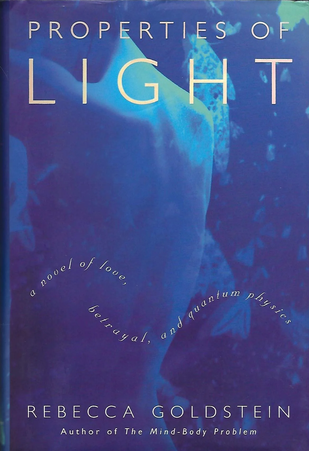 Properties of Light: A Novel of Love, Betrayal, and Quantum Physics