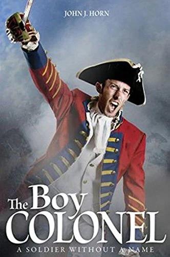 The Boy Colonel: A Soldier Without a Name
