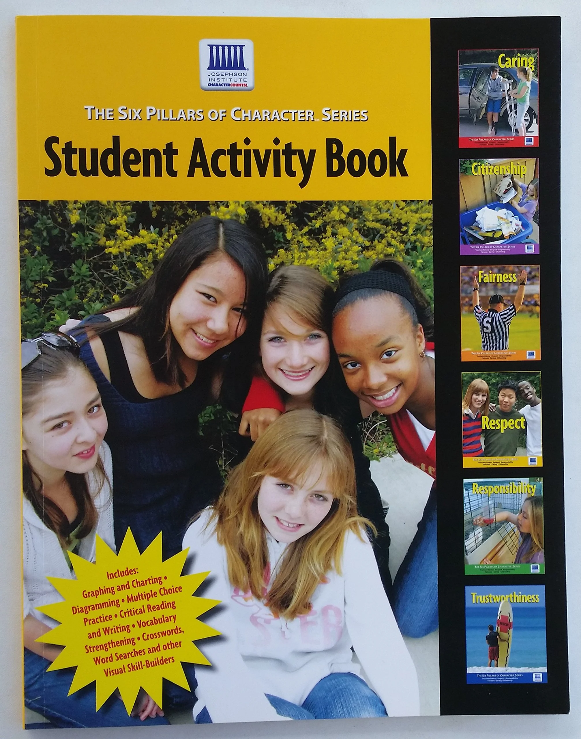 The Six Pillars of Character Series: Student Activity Book